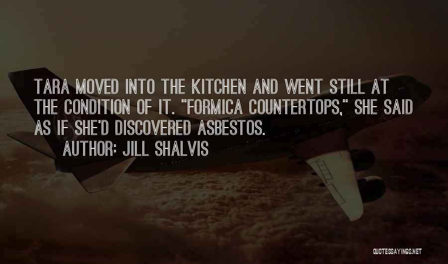 My Asbestos Quotes By Jill Shalvis