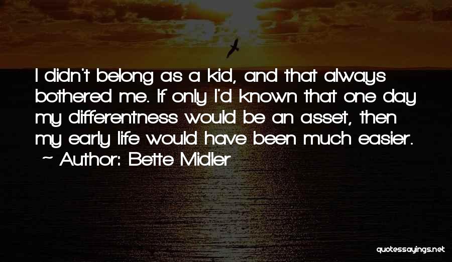 My Asset Quotes By Bette Midler