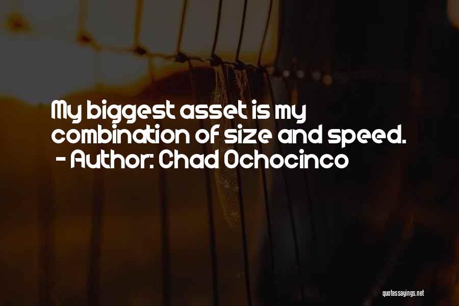 My Asset Quotes By Chad Ochocinco