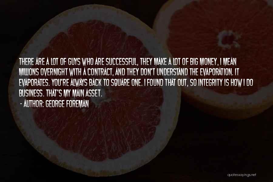 My Asset Quotes By George Foreman