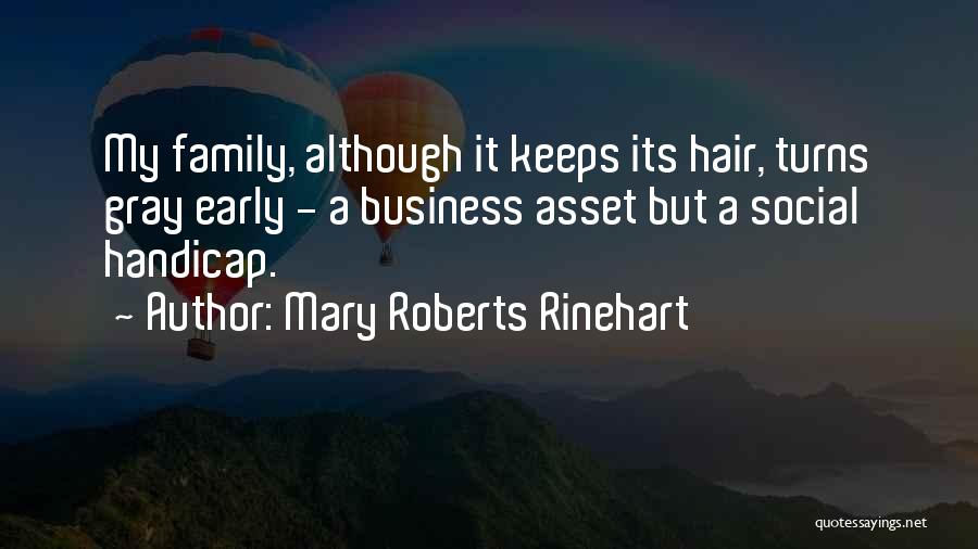 My Asset Quotes By Mary Roberts Rinehart