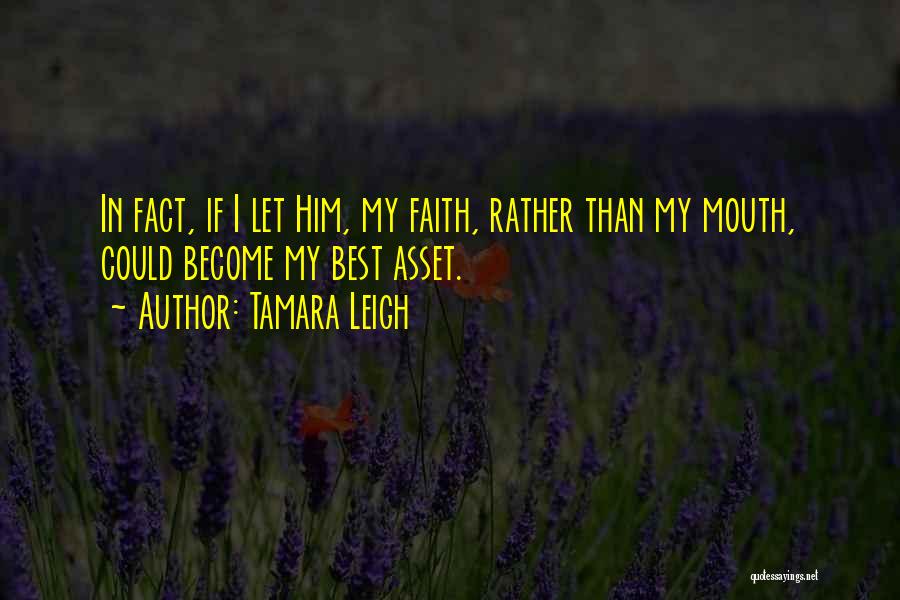 My Asset Quotes By Tamara Leigh