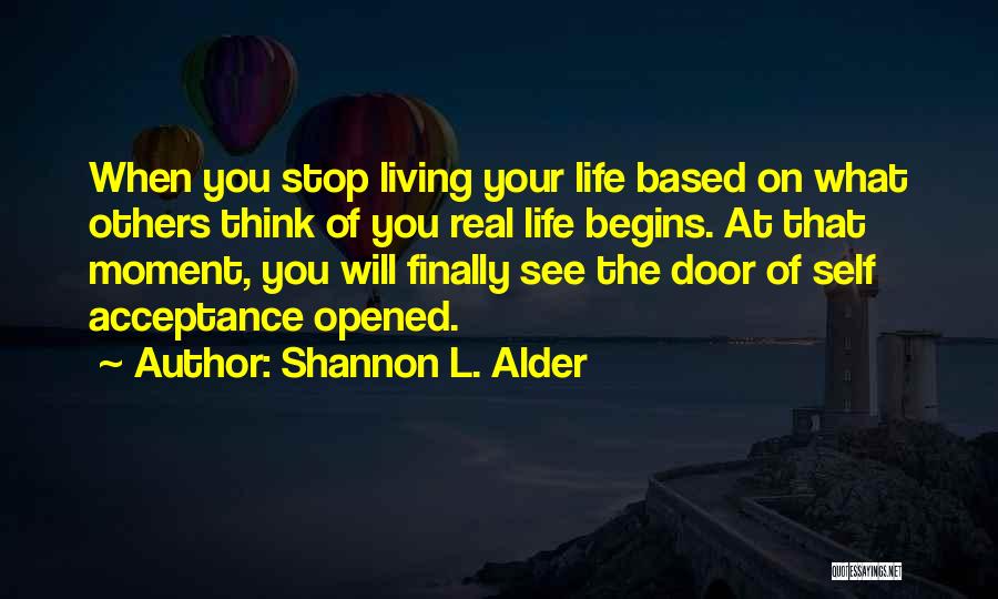 My Attitude Based Quotes By Shannon L. Alder