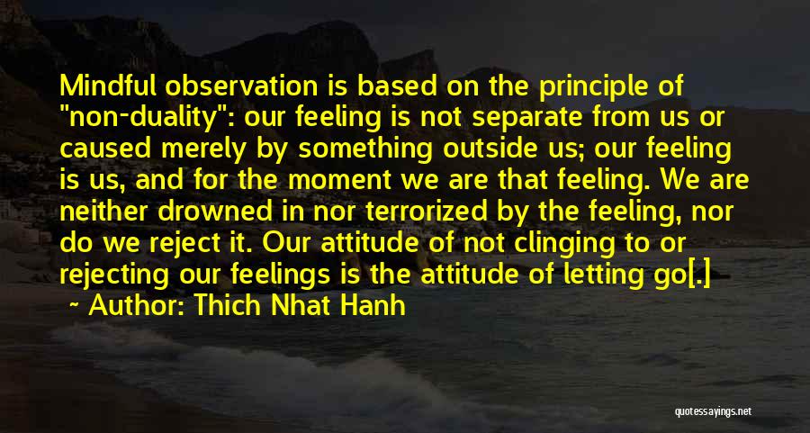 My Attitude Based Quotes By Thich Nhat Hanh