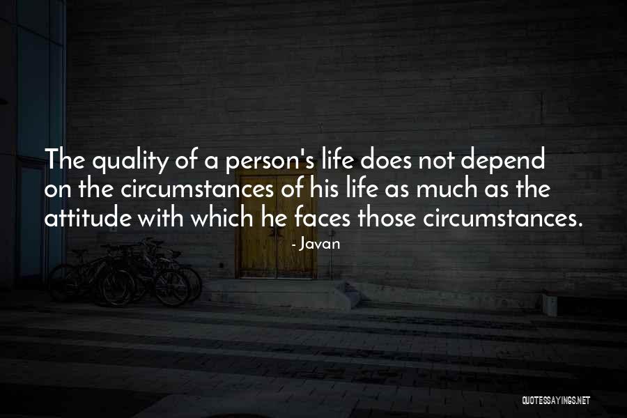 My Attitude Depend On You Quotes By Javan My Attitude Depend On You Quotes By Javan