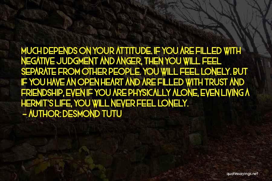 My Attitude Depends On U Quotes By Desmond Tutu