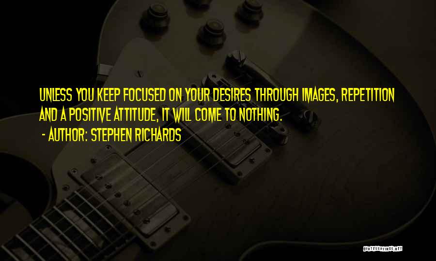 My Attitude With Images Quotes By Stephen Richards