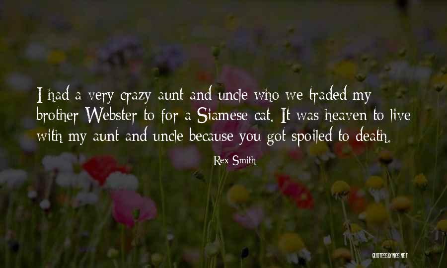 My Aunt In Heaven Quotes By Rex Smith