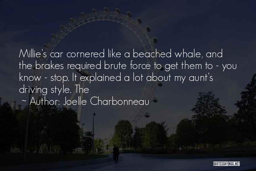 My Aunt Quotes By Joelle Charbonneau