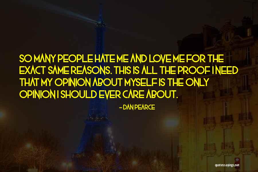 My Authenticity Quotes By Dan Pearce My Authenticity Quotes By Dan Pearce