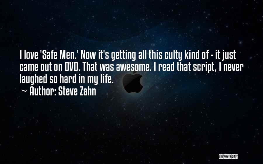 My Awesome Life Quotes By Steve Zahn