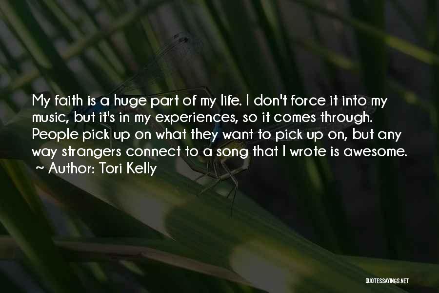 My Awesome Life Quotes By Tori Kelly
