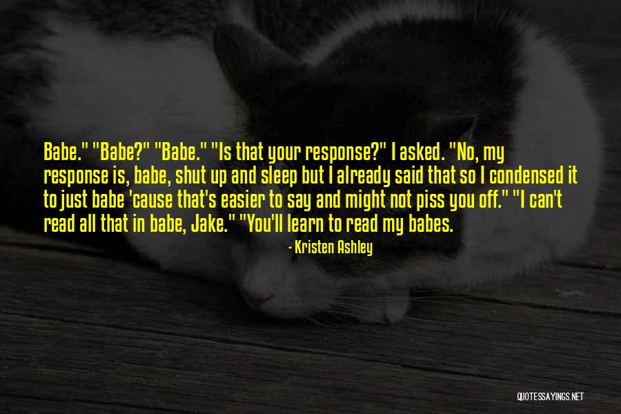 My Babe Quotes By Kristen Ashley