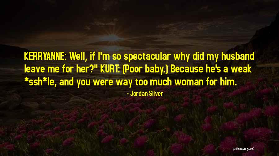 My Baby And Husband Quotes By Jordan Silver My Baby And Husband Quotes By Jordan Silver