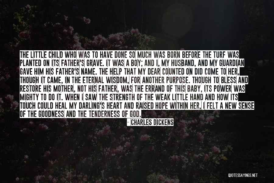 My Baby Father Quotes By Charles Dickens