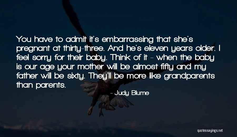 My Baby Father Quotes By Judy Blume