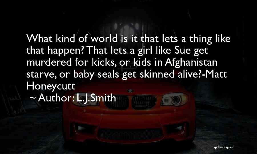 My Baby Girl Is My World Quotes By L.J.Smith