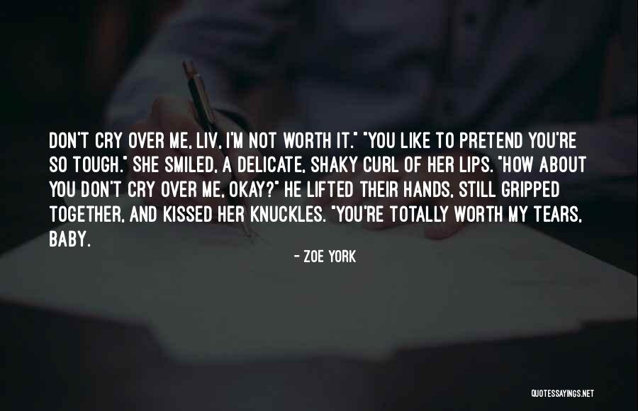 My Baby Hands Quotes By Zoe York My Baby Hands Quotes By Zoe York