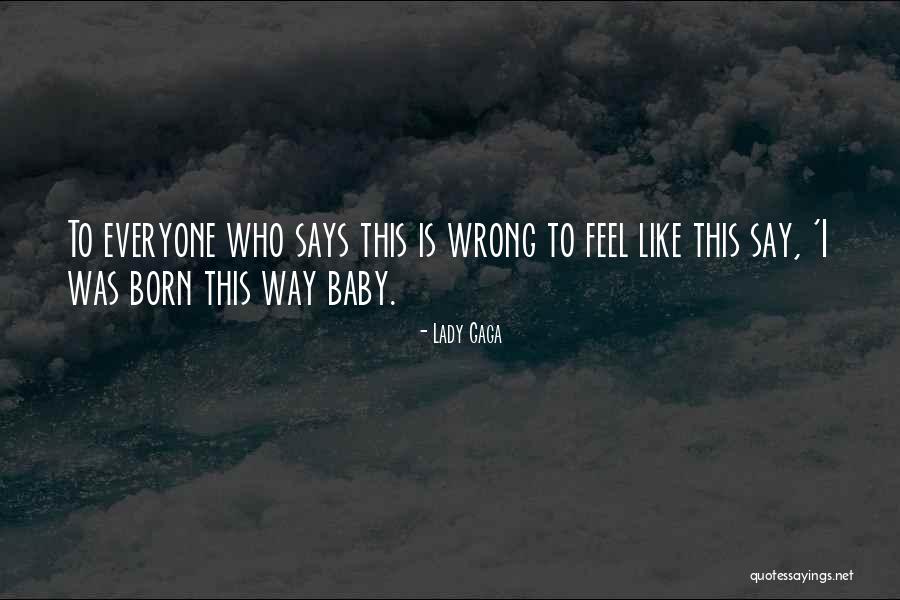 My Baby Is Now A Lady Quotes By Lady Gaga My Baby Is Now A Lady Quotes By Lady Gaga