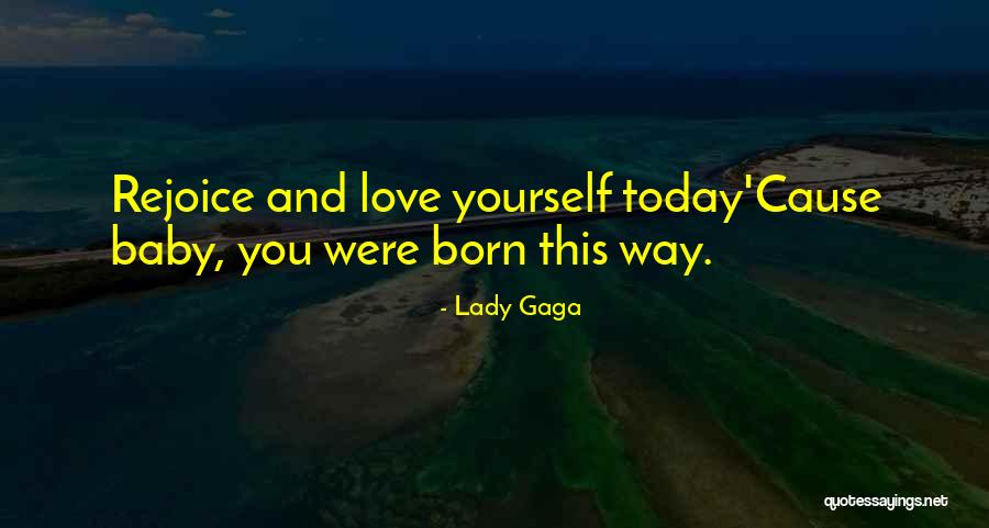 My Baby Is Now A Lady Quotes By Lady Gaga My Baby Is Now A Lady Quotes By Lady Gaga