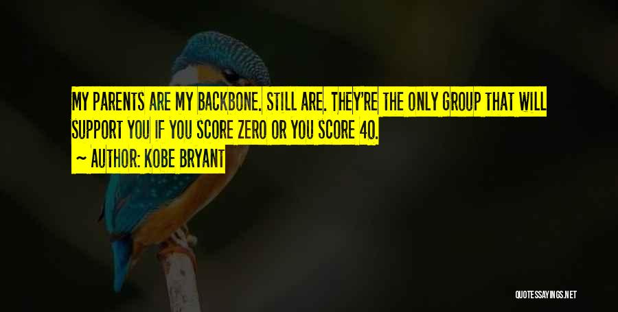 My Backbone Quotes By Kobe Bryant