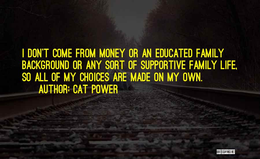 My Background Quotes By Cat Power