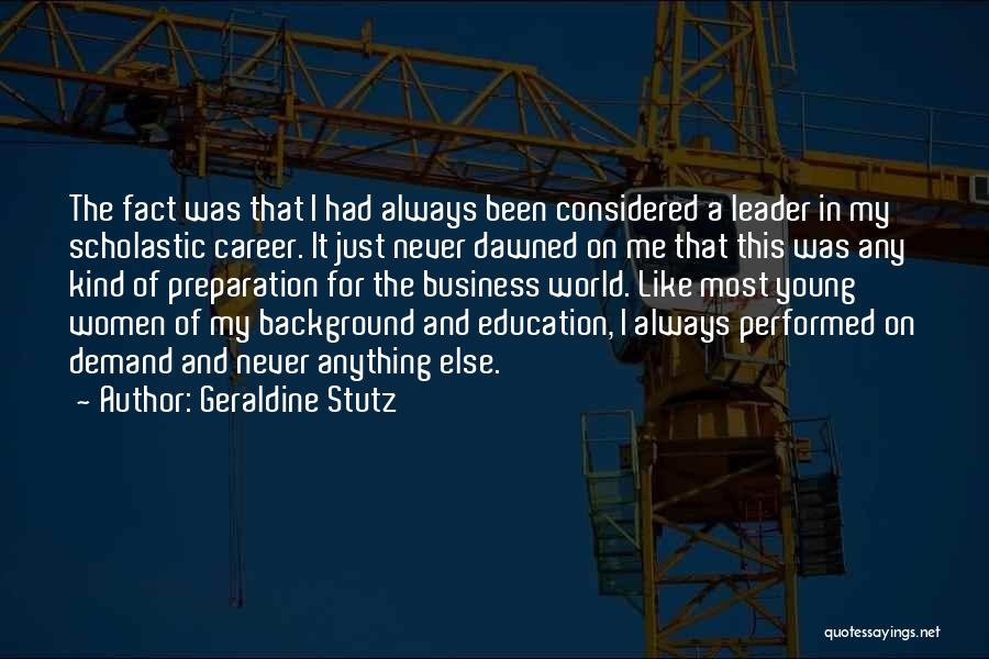 My Background Quotes By Geraldine Stutz