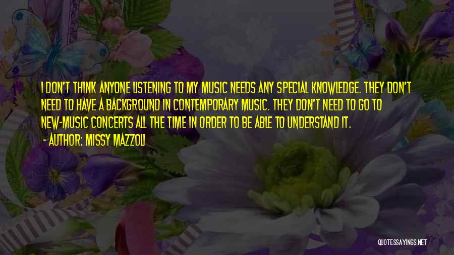 My Background Quotes By Missy Mazzoli