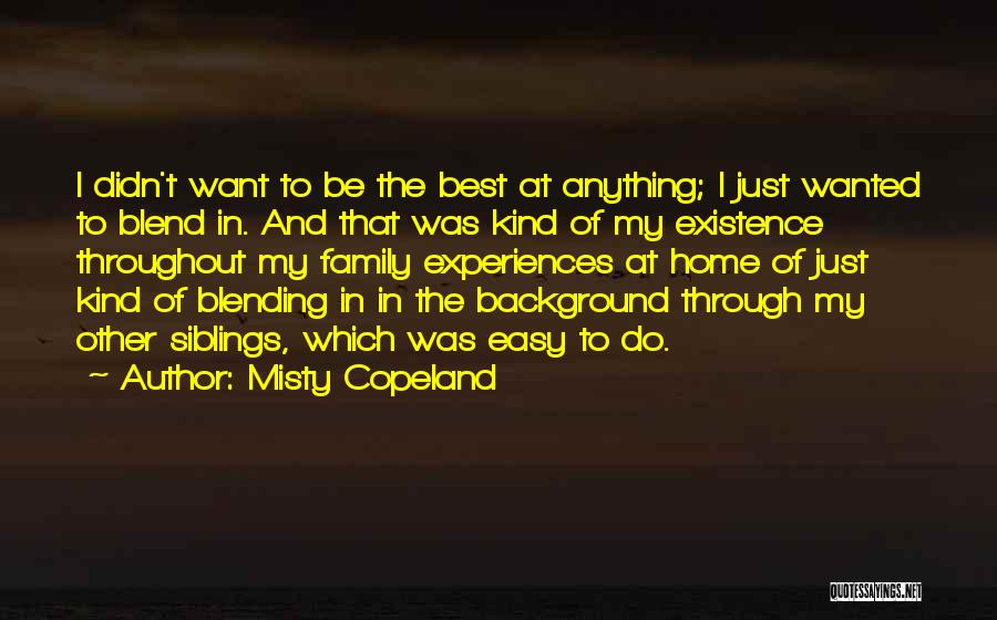 My Background Quotes By Misty Copeland