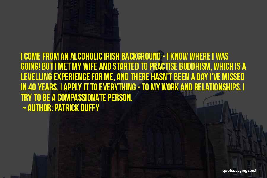 My Background Quotes By Patrick Duffy