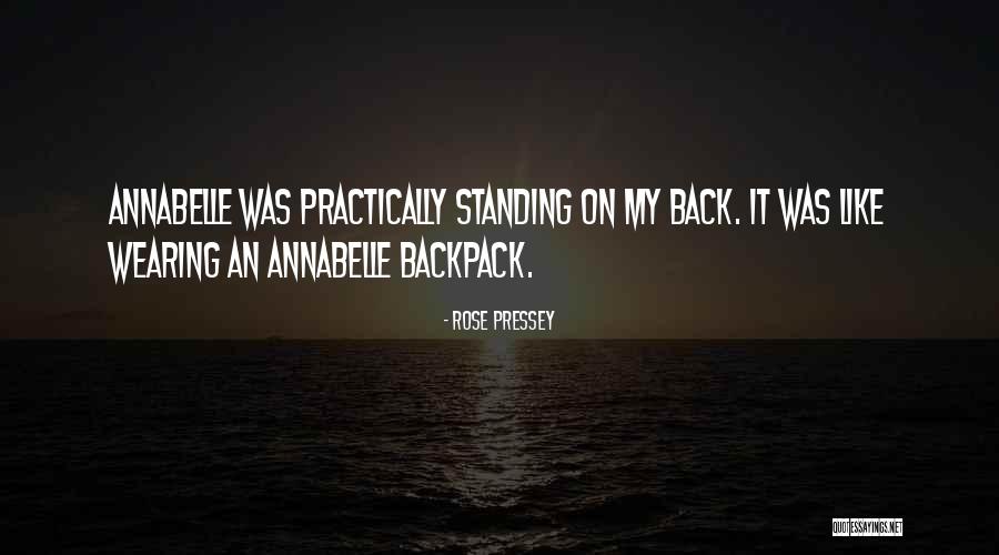 My Backpack Quotes By Rose Pressey My Backpack Quotes By Rose Pressey