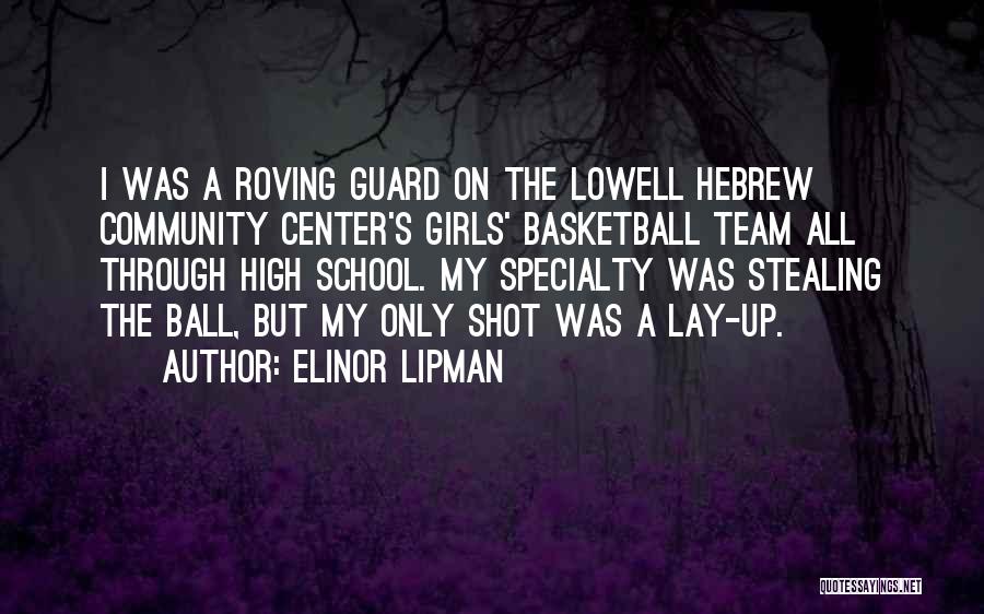 My Basketball Team Quotes By Elinor Lipman