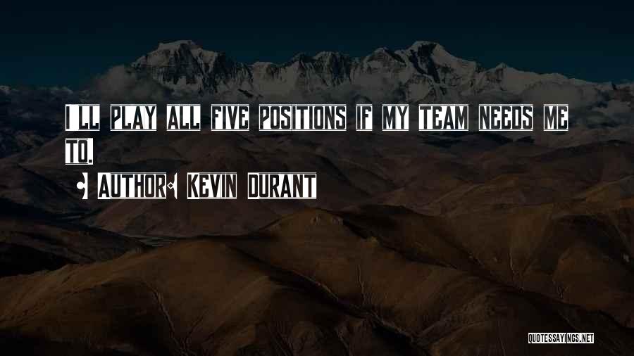 My Basketball Team Quotes By Kevin Durant