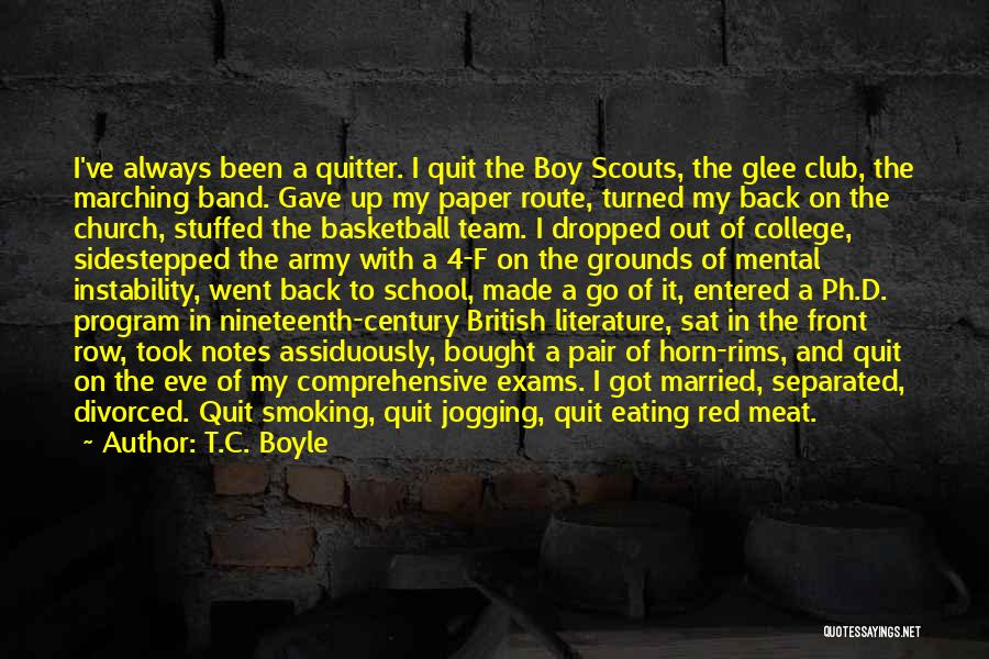 My Basketball Team Quotes By T.C. Boyle