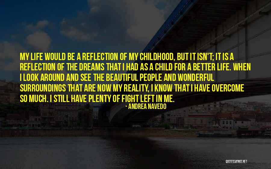 My Beautiful Child Quotes By Andrea Navedo My Beautiful Child Quotes By Andrea Navedo