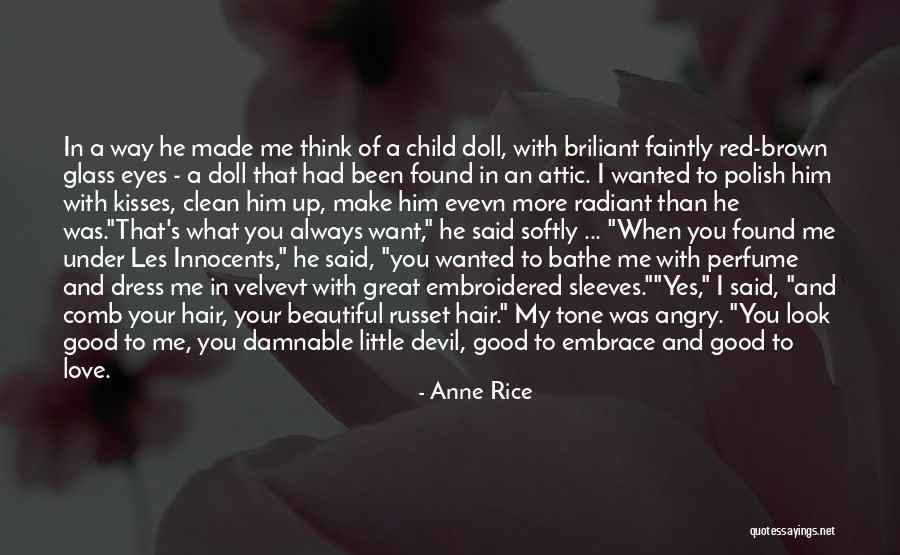 My Beautiful Child Quotes By Anne Rice