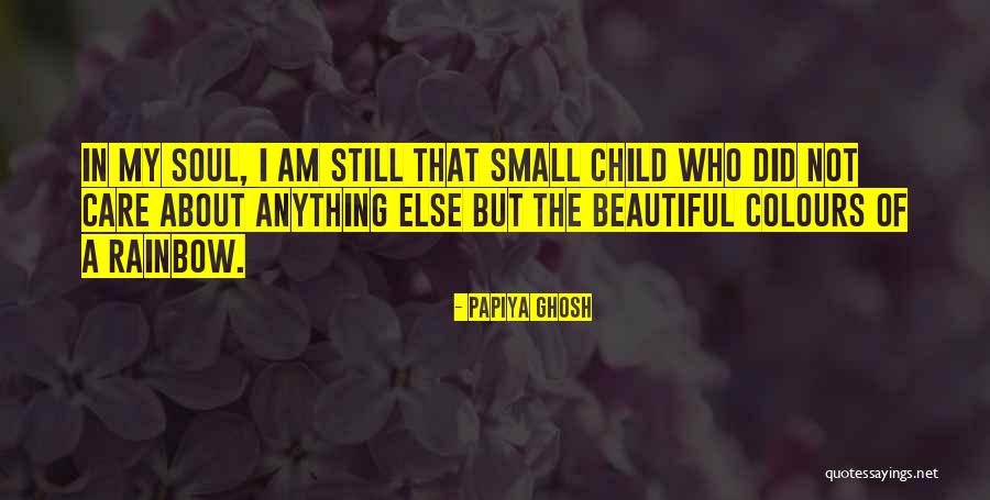 My Beautiful Child Quotes By Papiya Ghosh