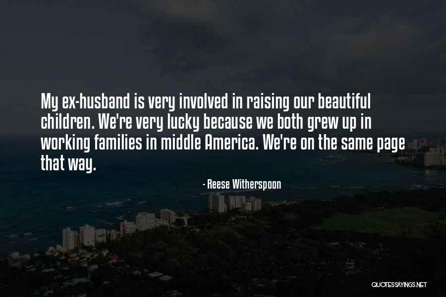 My Beautiful Children Quotes By Reese Witherspoon