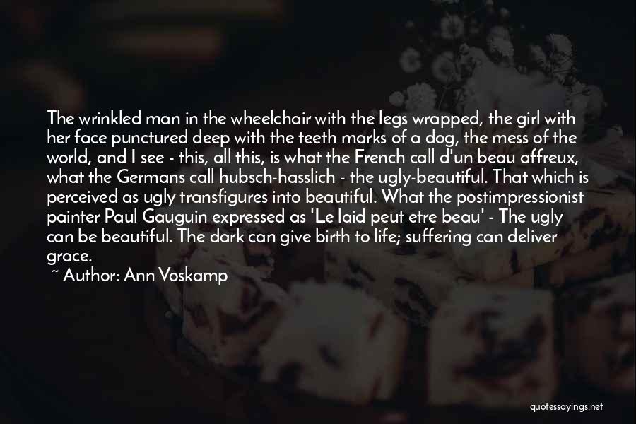 My Beautiful Dog Quotes By Ann Voskamp