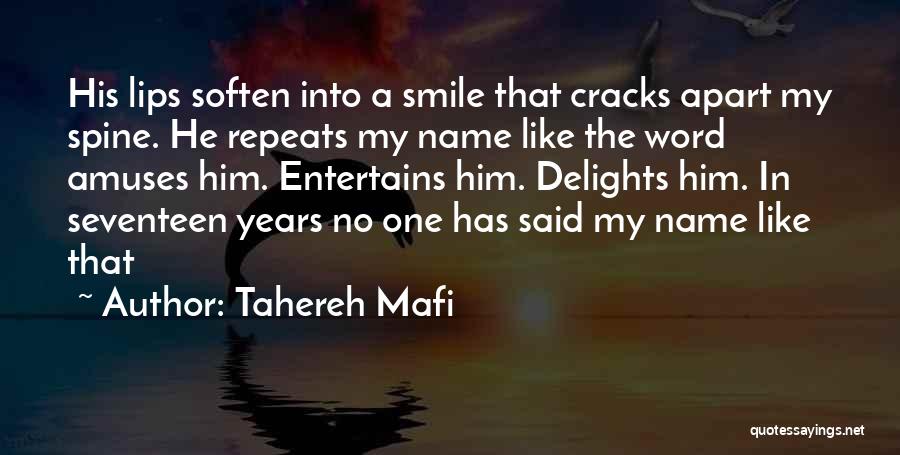 My Beautiful Smile Quotes By Tahereh Mafi