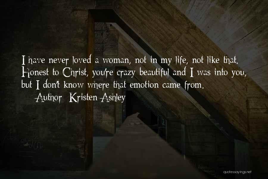 My Beautiful Woman Quotes By Kristen Ashley