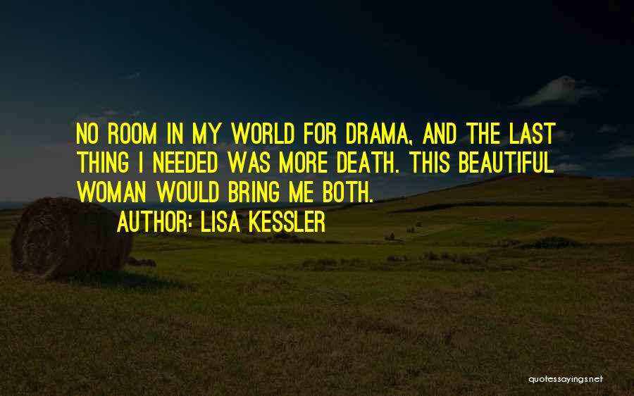 My Beautiful Woman Quotes By Lisa Kessler