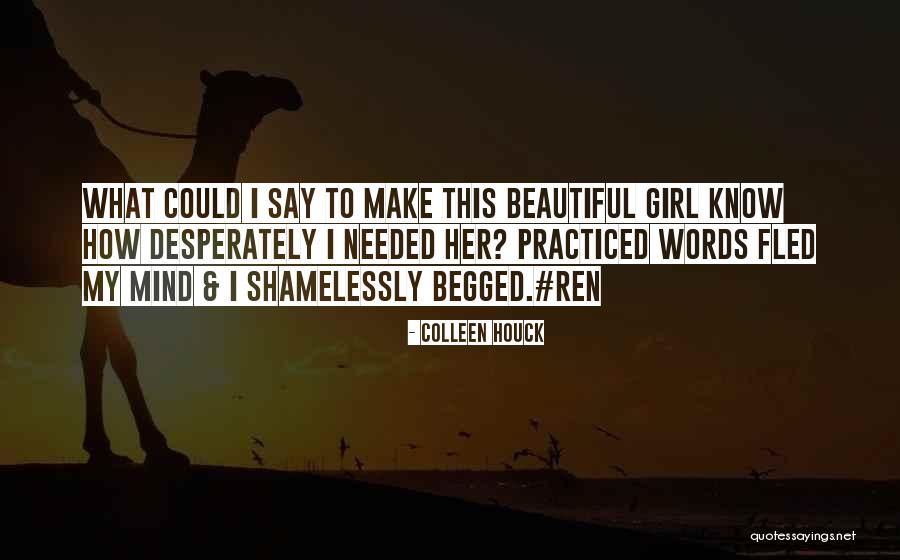 My Beautiful Words Quotes By Colleen Houck