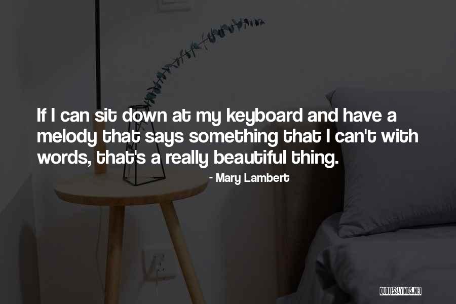 My Beautiful Words Quotes By Mary Lambert