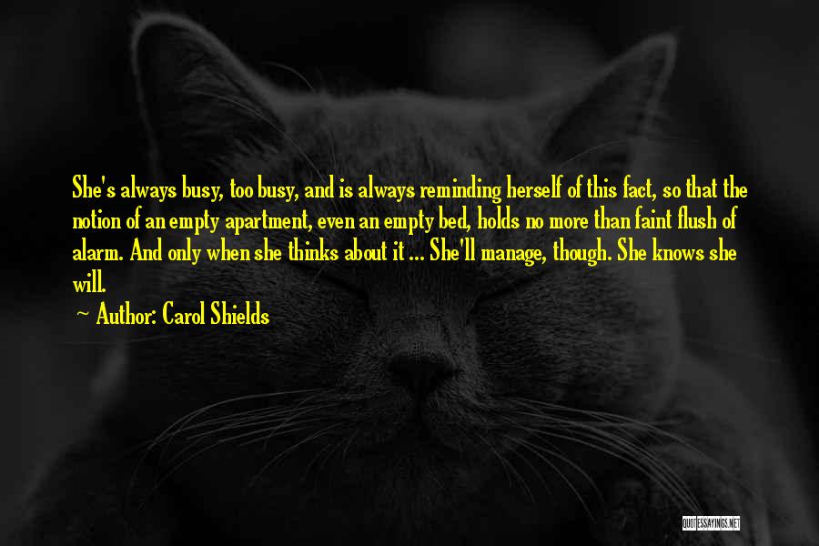 My Bed Is Empty Quotes By Carol Shields