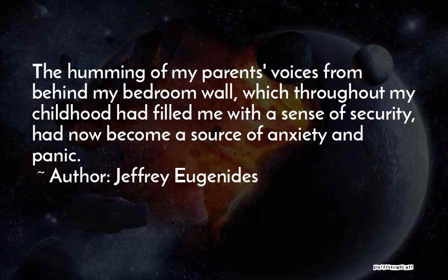 My Bedroom Wall Quotes By Jeffrey Eugenides