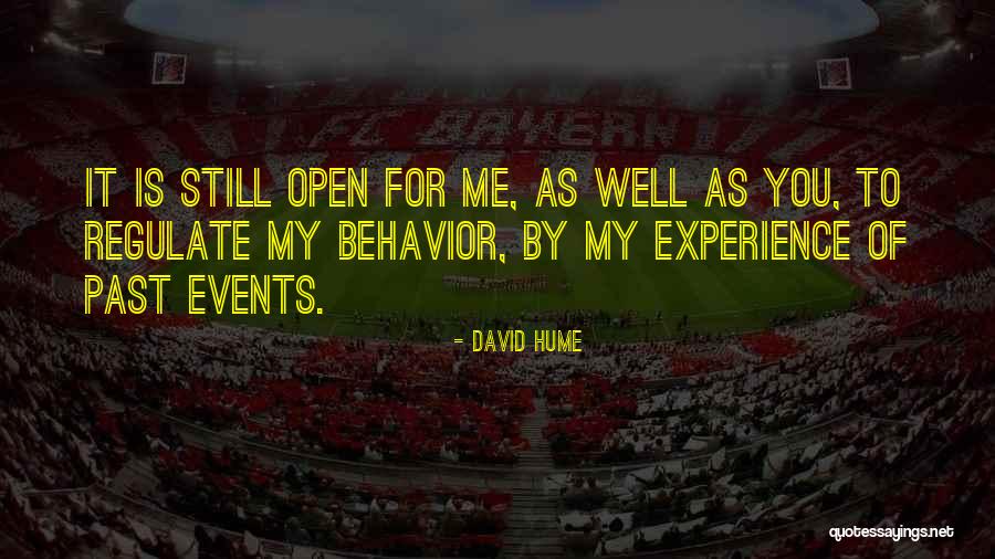 My Behavior Quotes By David Hume My Behavior Quotes By David Hume
