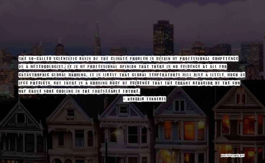 My Behavior Quotes By Hendrik Tennekes My Behavior Quotes By Hendrik Tennekes