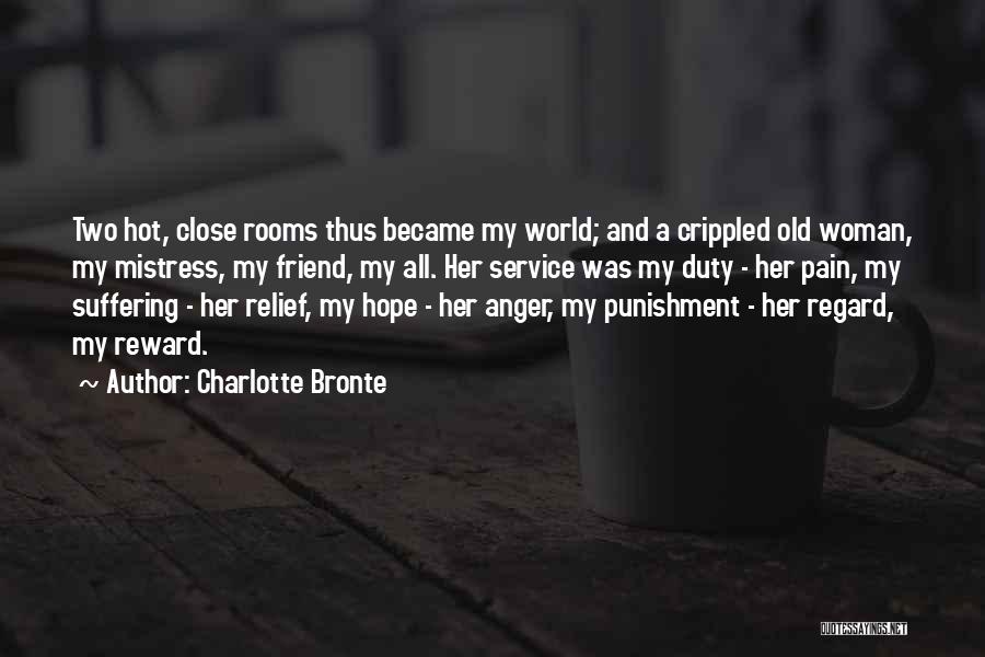 My Behaviour Quotes By Charlotte Bronte