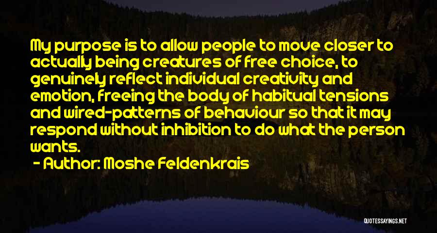 My Behaviour Quotes By Moshe Feldenkrais